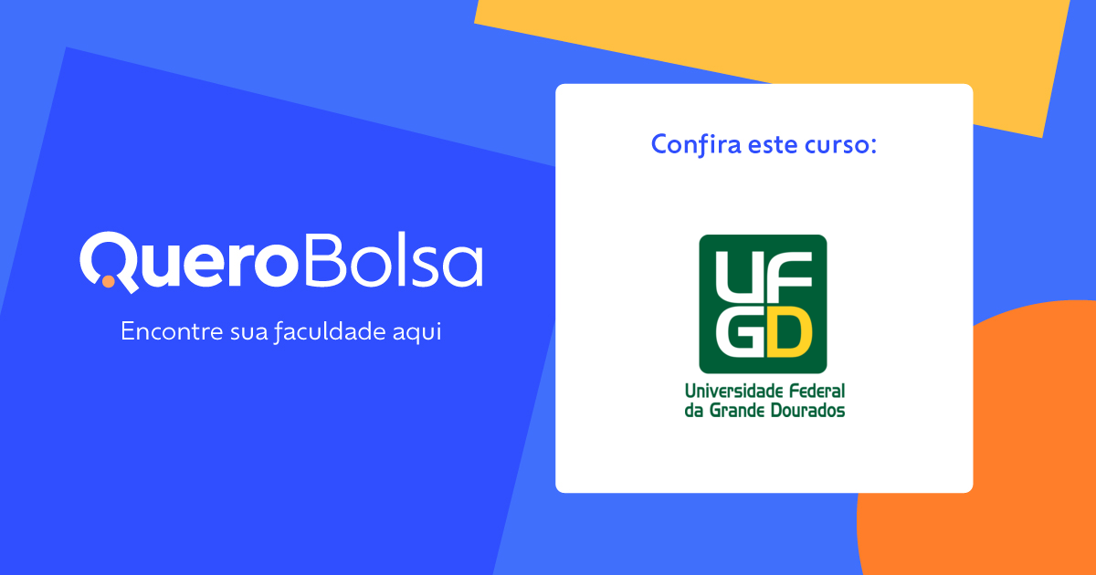 Ufgd FundaÇÃo Universidade Federal Da Grande Dourados Quero Bolsa