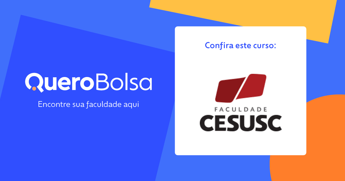 CESUSC 2025 - Bolsas, Cursos e Informações | Quero Bolsa